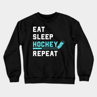 Eat Sleep Hockey Repeat Crewneck Sweatshirt